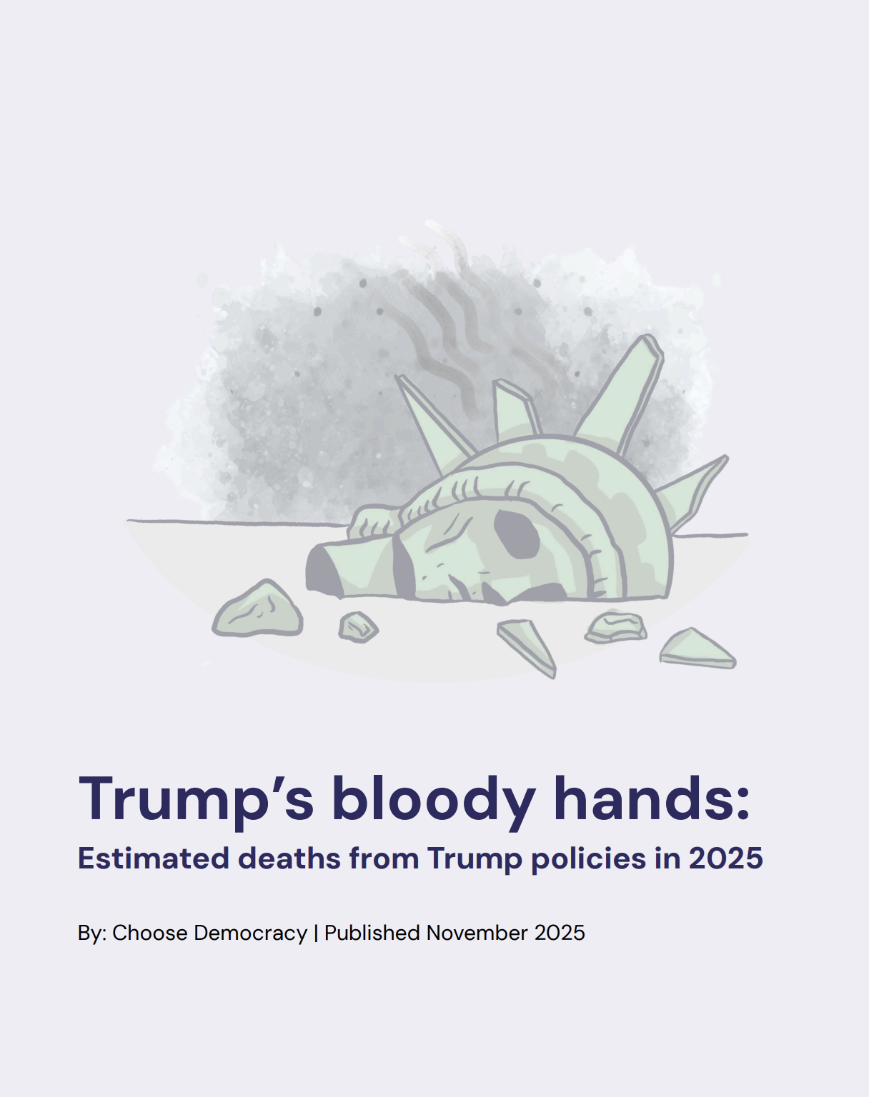 Trump's bloody hands: Estimated deaths from Trump's policies in 2025